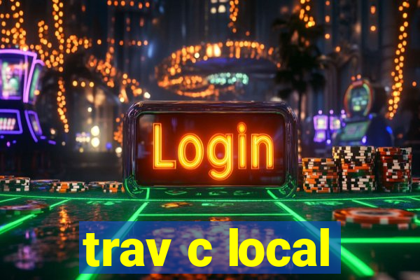 trav c local